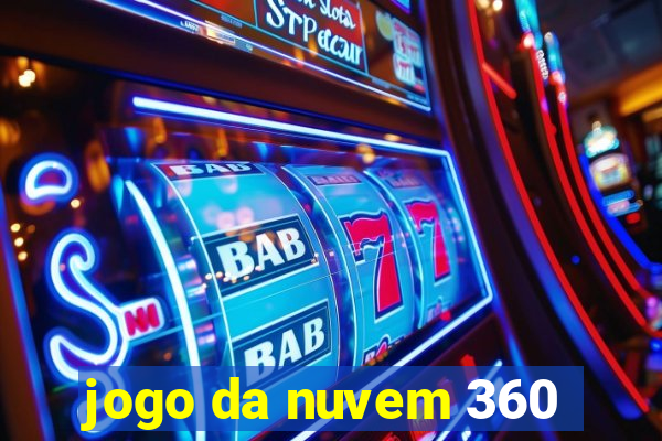 jogo da nuvem 360